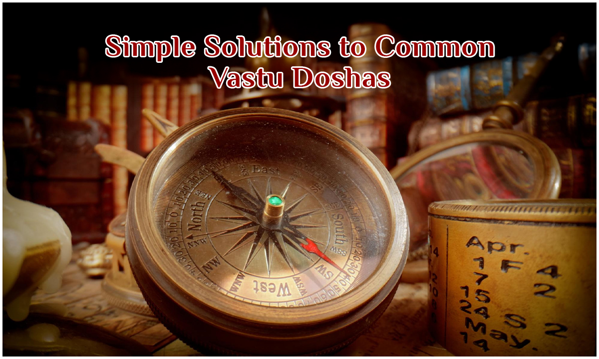 simple-solutions-to-common-vastu-doshas